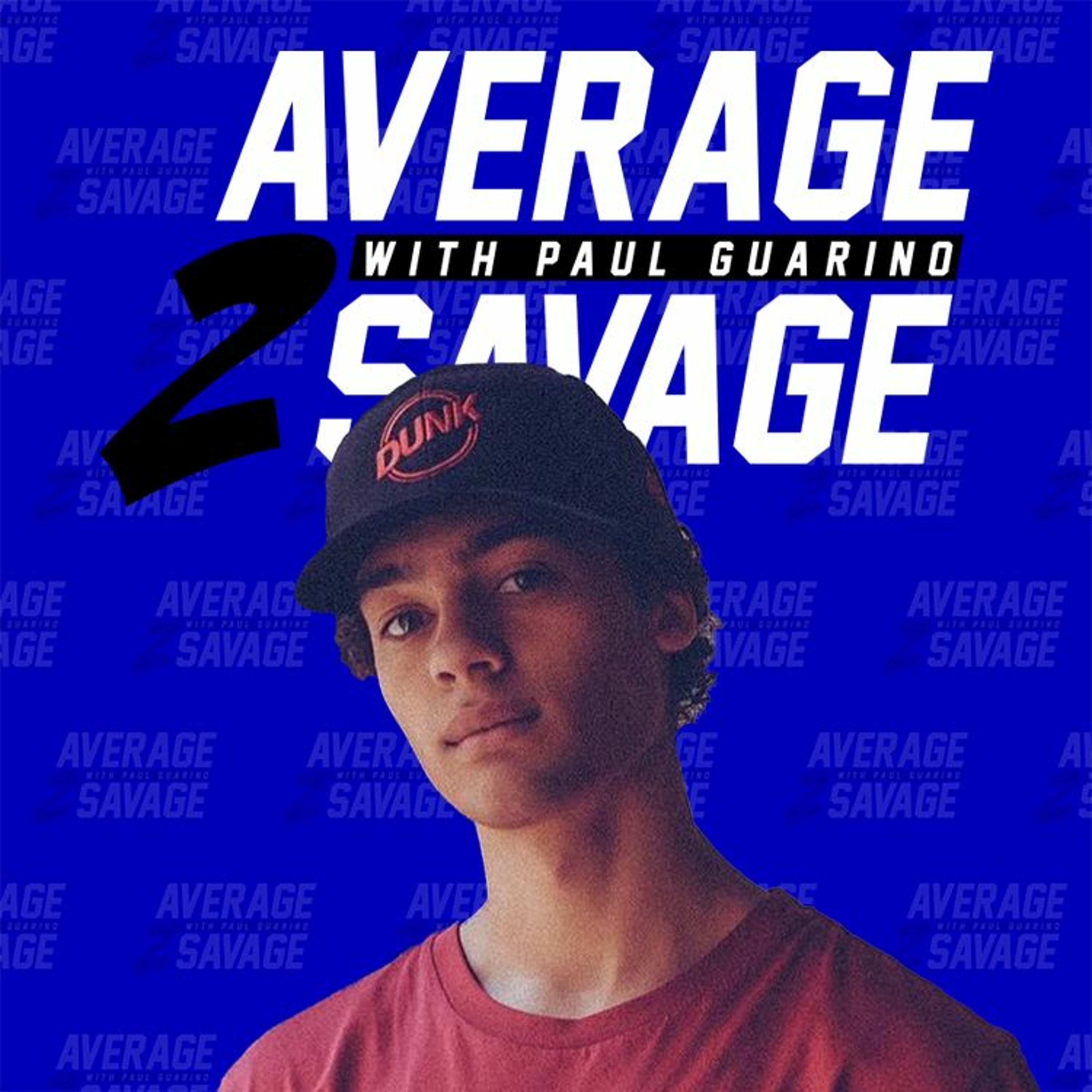 Average to Savage