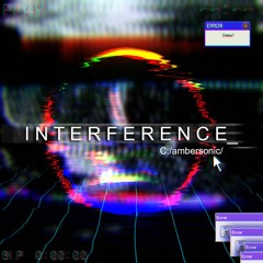 Ambersonic - Interference [FREE DOWNLOAD WAV]