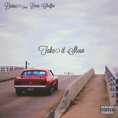 Take it Slow (feat. Dom Cheffin)
