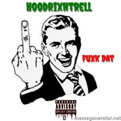 Fvk Det (Prod.By Rich dolla kush )