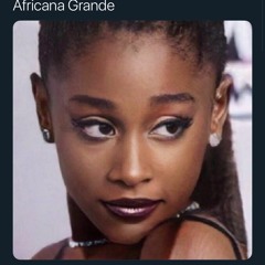 The Rise And Fall Of Africana Grande