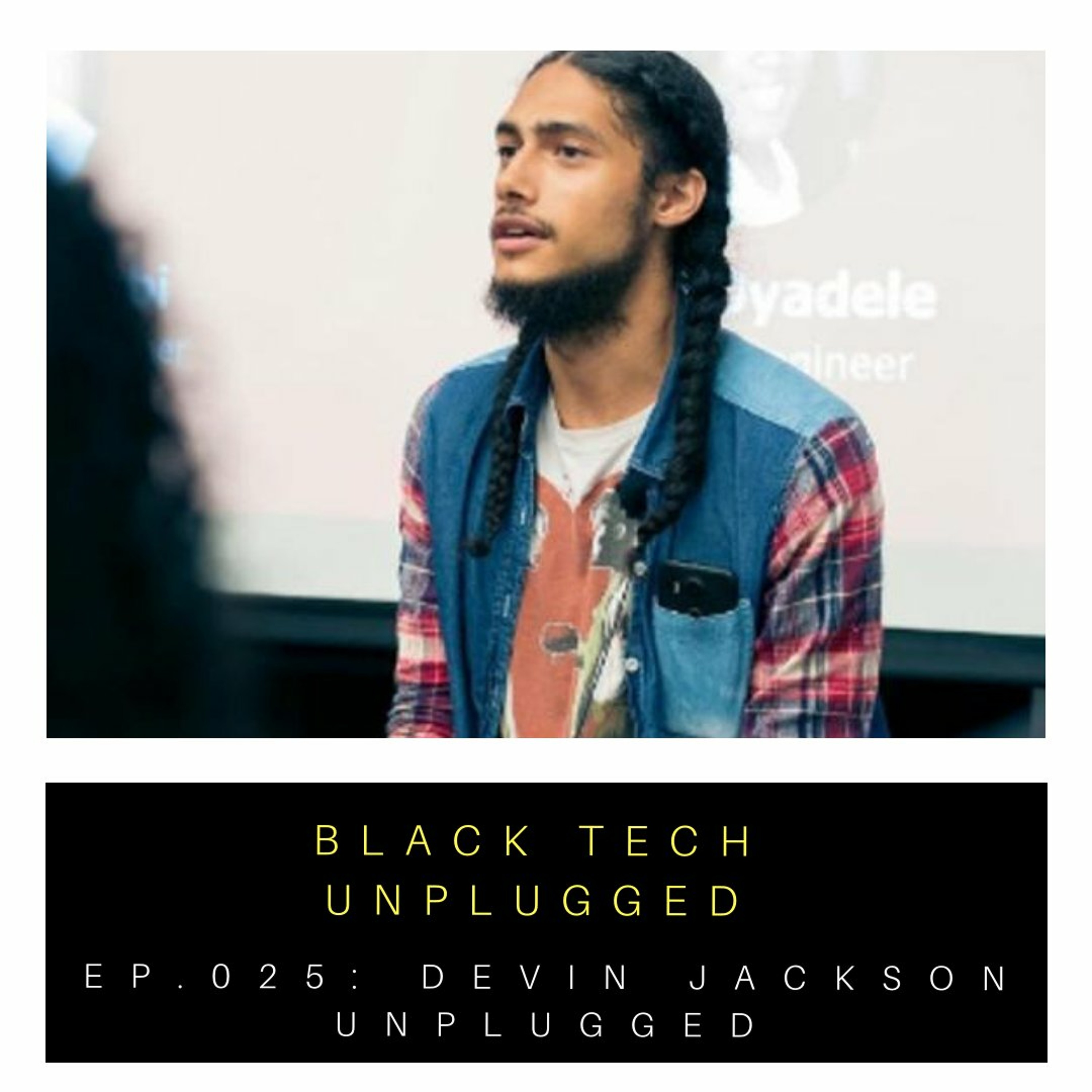 Black Tech Unplugged