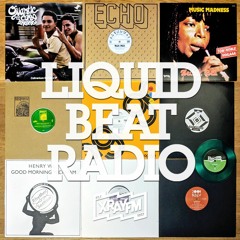 Liquid Beat Radio 05/03/19