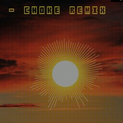 Dj ChuckLee Ft. Mendon - CHOKE REMIX