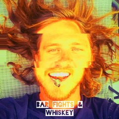 Bar Fights And Whiskey