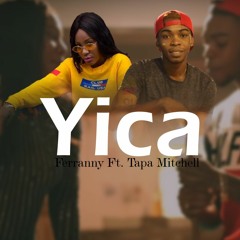 FERRANNY FT. TAPA MITCHELL - YICA