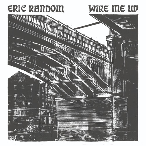 Eric Random – Wire Me Up 2xLP