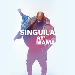 Singuila - Ay Mama (DJ Vieland Edit)