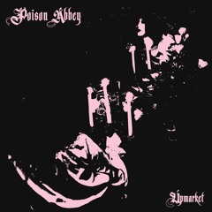 Poison Abbey – Upmarket