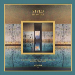 Stylo - See Myself (Original Mix)