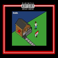 4sale. (Prod. by Kevin Katana)