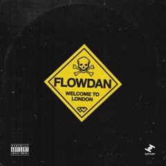 Flowdan - Welcome To London(Radiax Remix)