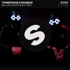 Tungevaag & Raaban - Million Lights  (Serzo Remix)