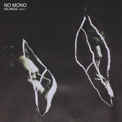 No Mono - Islands part 2 (LP | 2019)