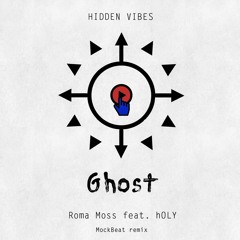 Roma Moss & hOLY — Ghost (Original Mix)
