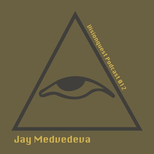 VQ Podcast 012 - Jay Medvedeva