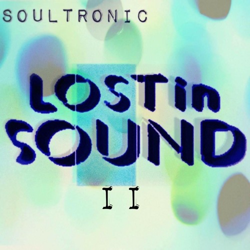 Lost In Sound II