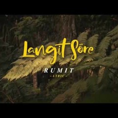 LANGIT_SORE_:_RUMIT_(OFFICIAL_LYRIC_VIDEO).mp3