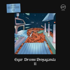 MMLP4004 - "Eiger Drums Propaganda II" [PREVIEWS] OUT!