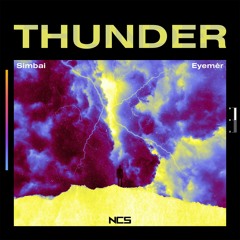 Simbai & Eyemèr - Thunder [NCS Release]