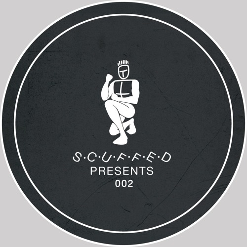 Scuffed Presents... 002 (Snippets)