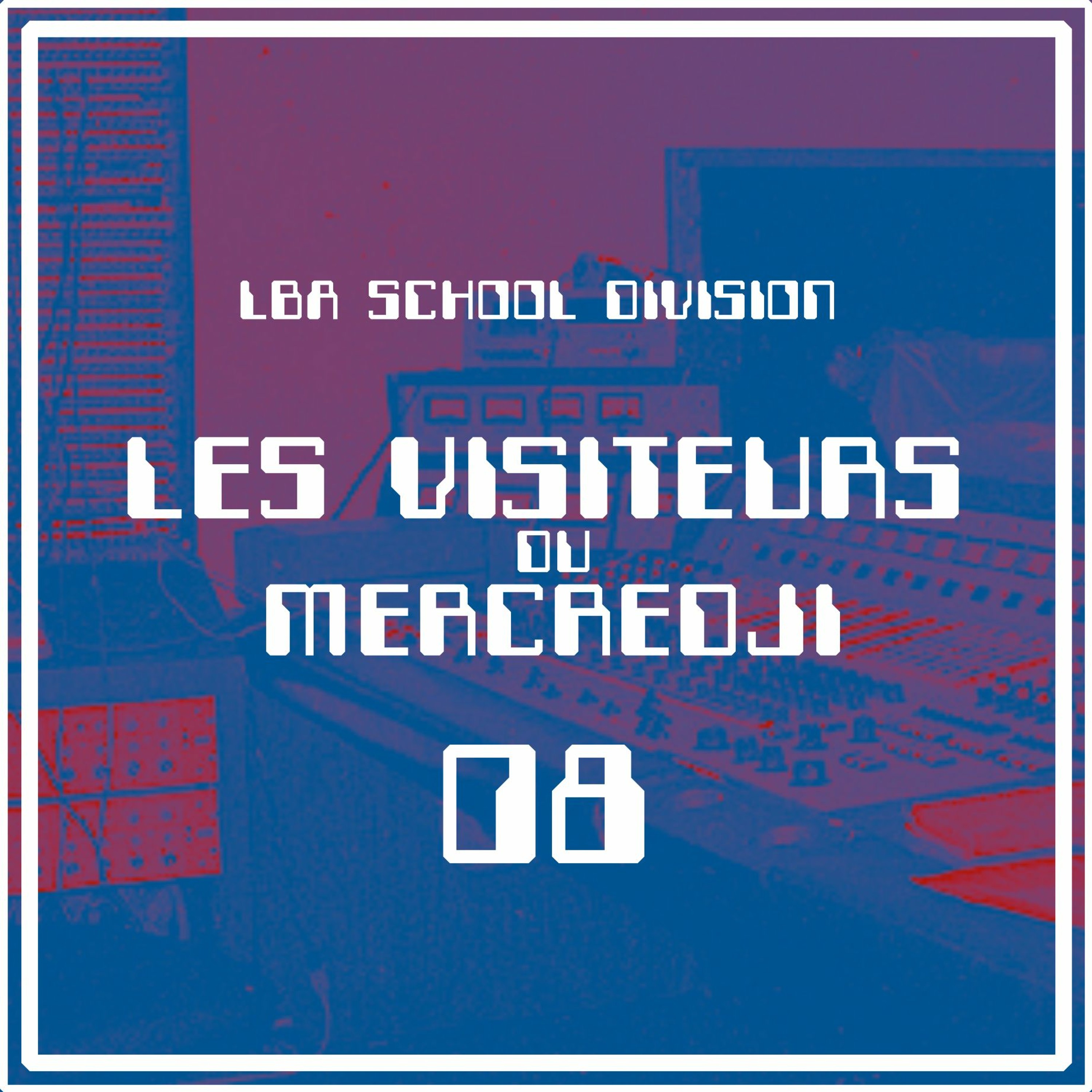 Les Visiteurs du Mercredji [08]