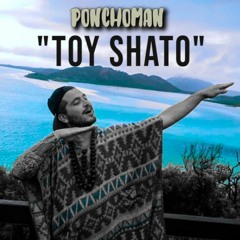 Toy Shato - Ponchoman