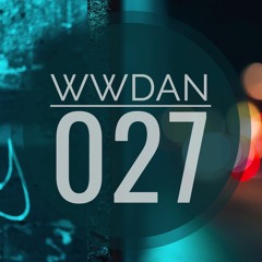 #WhatWeDoAtNight Mix Show 027