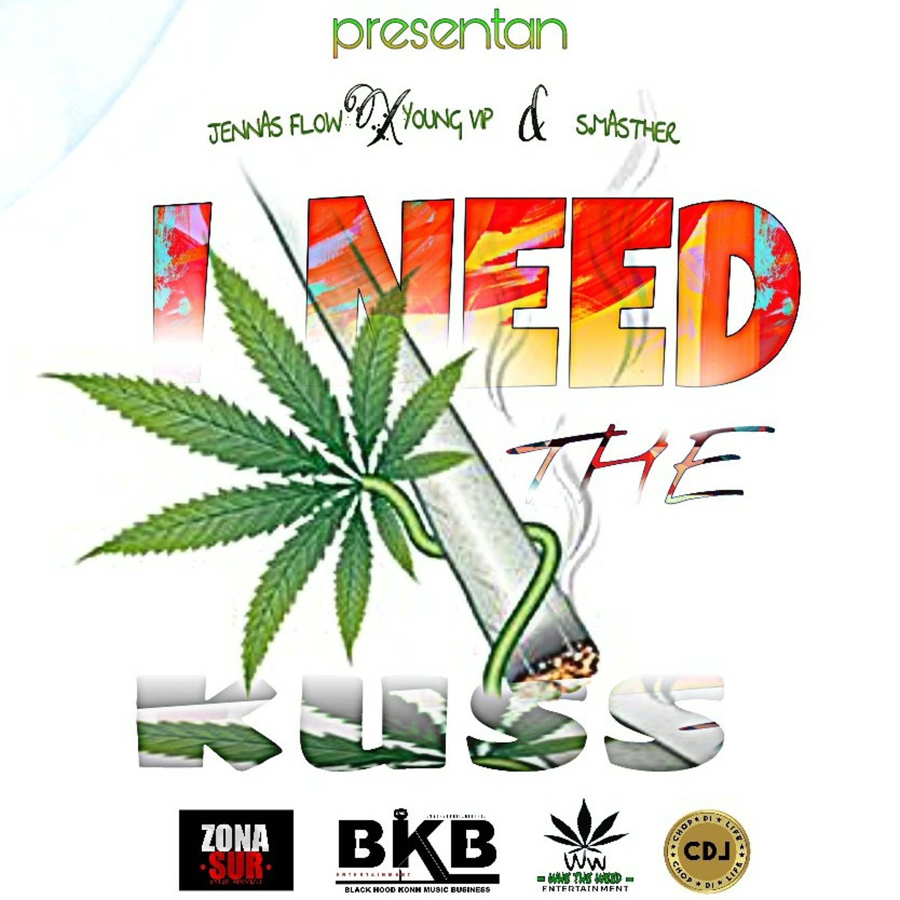I Need The Kuss Young Vip Feat Jennas Flow And Sufry Masther episode artwork