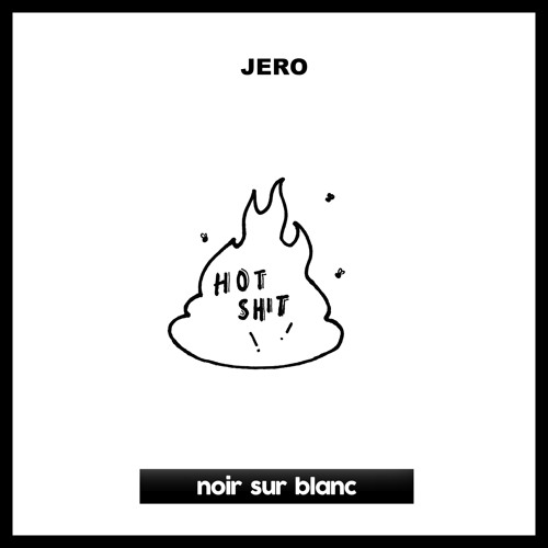JERO - Hot Shit