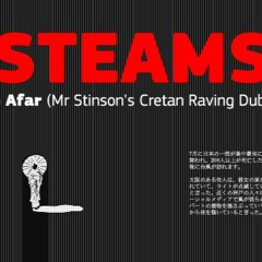 PREMIERE : The Steams - Perfect Storms From Afar (Mr Stinson's Cretan Raving Dub)