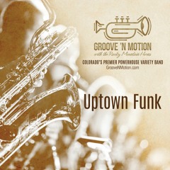 Uptown Funk / Mark Ronson with Bruno Mars (Groove 'N Motion Cover)