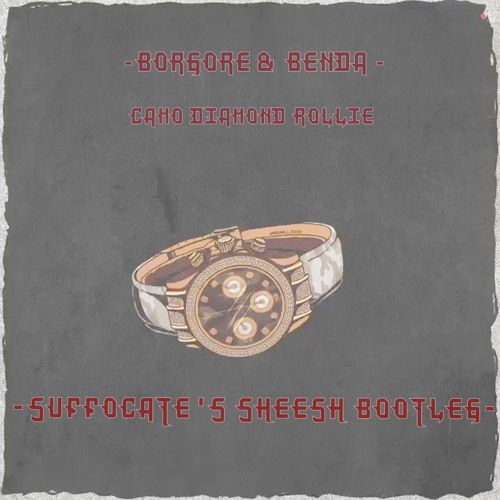 Borgore & Benda - Camo Diamond Rollie (Suffocate's Sheesh Bootleg) [FREE RELEASE]
