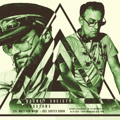 SSS - 215 w/ Matt von Wilde & Joel Dubin (Secret Society Sessions)