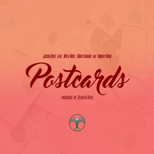 POSTCARDS (feat. Mylo Wayz, Marc Adrian & Omboy Rome) [prod. Blunted Beatz]