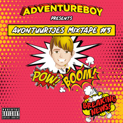 Avontuurtjes mixtape #3 mixed by ADVENTUREBOY