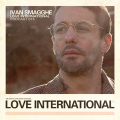 Love International Mix 015: Ivan Smagghe