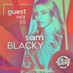Guest Mix 05: Sam Blacky | Summer Mix