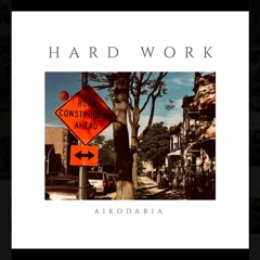 Hard Work