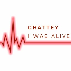 I Was Alive