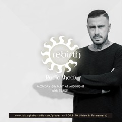 Rebirth Radio Show with Blake 06-05-2019