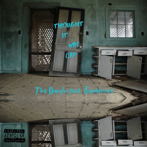 Thought It Was Cap feat. $quidnice (Prod. BeatsBySyn)