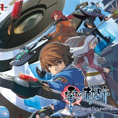 Zero No Kiseki OST - A Light Illuminating The Depths