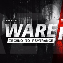 StereOrganic/AzTechno/Ware Haus - Techno To Psytrance (7/05/2019)