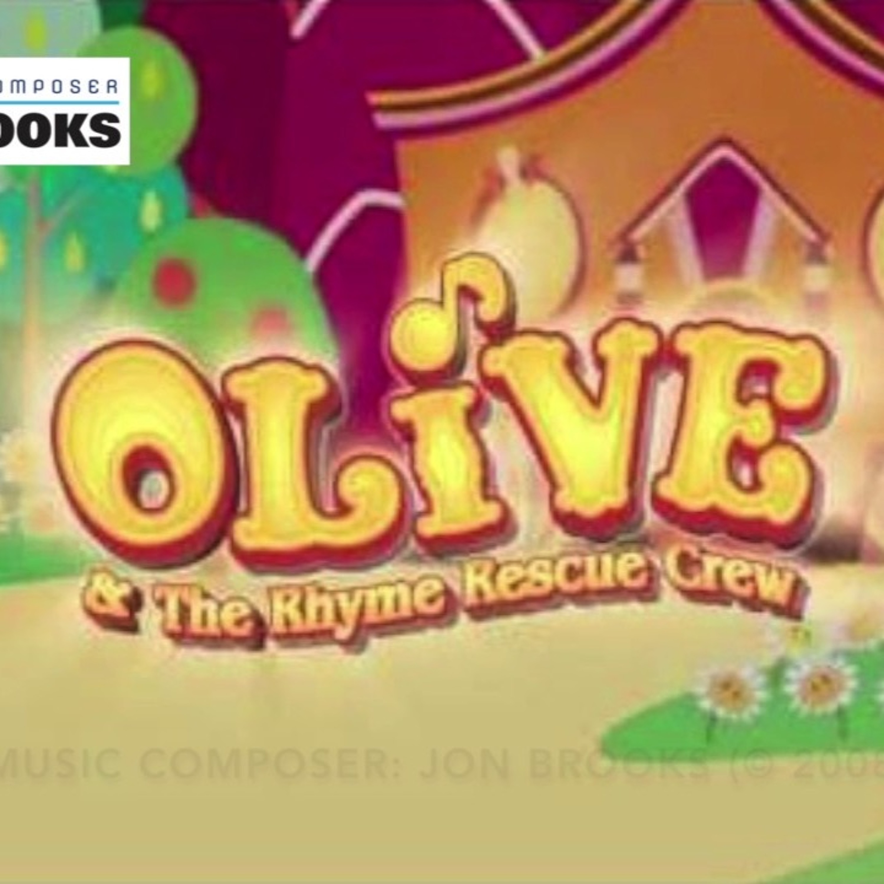 Olive And The Rhyme Rescue Crew - Animation Music Stings (Jon Brooks) episode artwork