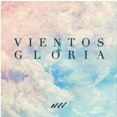 Vientos De Gloria Sopla Hoy New Wine  - Multitrack