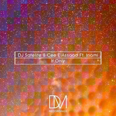 If Only (Original Mix)