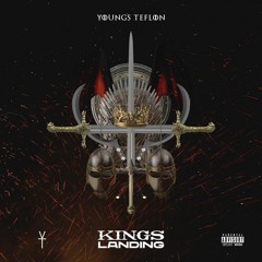 Youngs Teflon - Kings Landing Prod By Lauky Beatz |