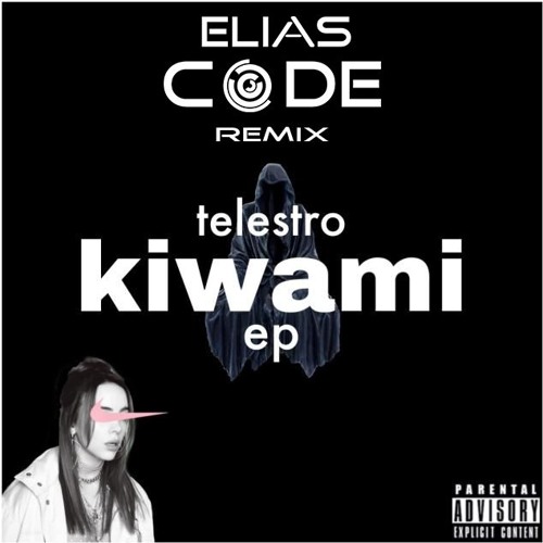 Telestro - Kiwami ft. Noma(Elias Code Remix)