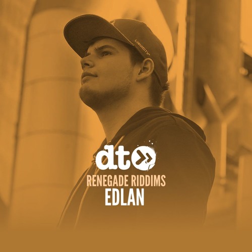 Renegade Riddims: Edlan